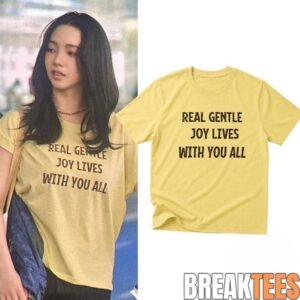 Karina Aespa Real Gentle Joy Lives With You All Shirt