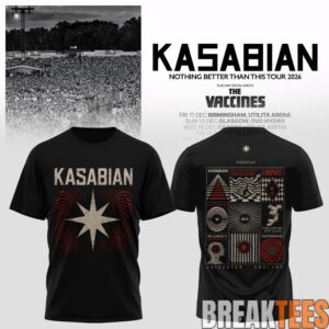 Kasabian – Nothing Better Than This Tour 2026 Shirt 1 Kasabian – Nothing Better Than This Tour 2026 Shirt 1