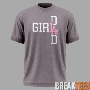 Los Angeles Dodgers Girl Dad Limited Edition Shirt 1