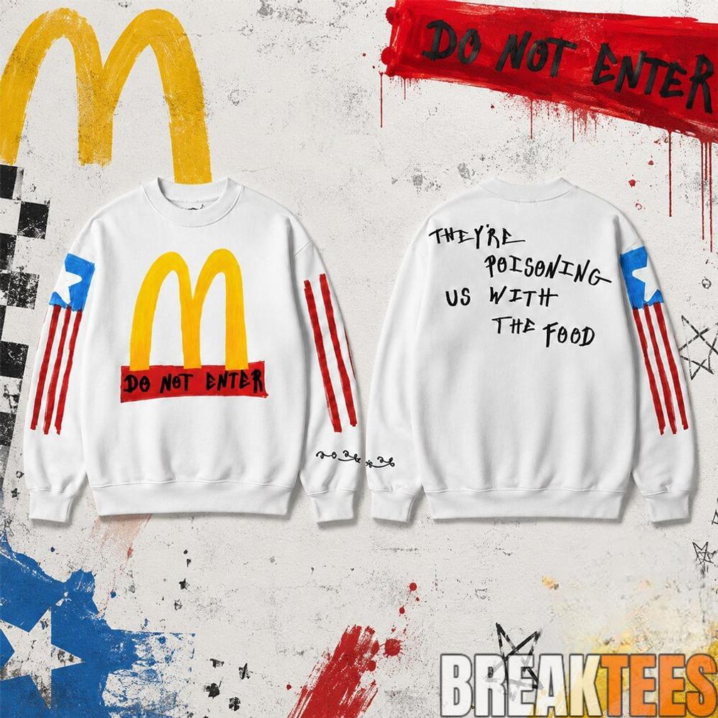 McDonald’s Do Not Enter Sweatshirt McDonald’s Do Not Enter Sweatshirt