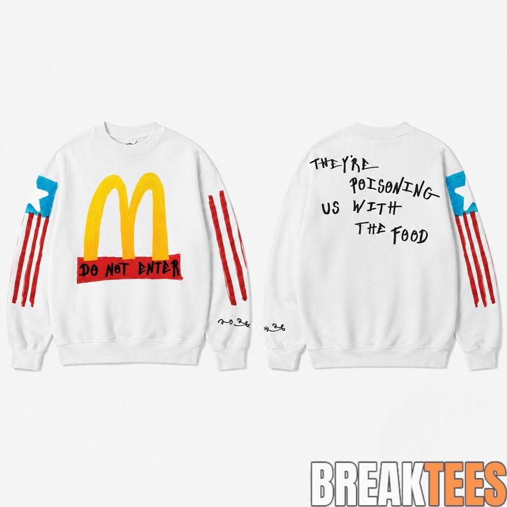 McDonald’s Do Not Enter Sweatshirt McDonald’s Do Not Enter Sweatshirt