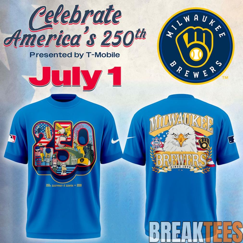 Milwaukee Brewers Celebrate America’s 250th Shirt Milwaukee Brewers Celebrate America’s 250th Shirt