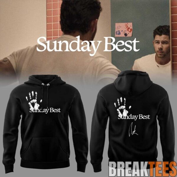 Nick Jonas Sunday Best 2026 Signature Special Hoodie - Trending