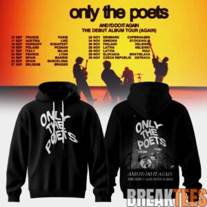 Only The Poets AND I’D DO IT AGAIN – THE DEBUT ALBUM TOUR 2026 Edition Hoodie 1