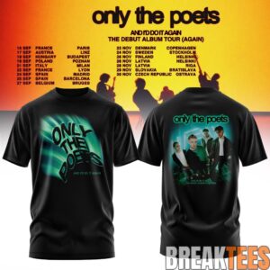 Only The Poets AND I’D DO IT AGAIN – THE DEBUT ALBUM TOUR 2026 Edition Shirt 1