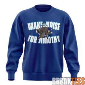 Seattle Mariners Make Noise For Jimothy 2026 Special Sweatshirt 1 Seattle Mariners Make Noise For Jimothy 2026 Special Sweatshirt 1