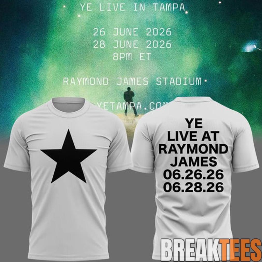 Tampa 2026 Ye Live Concert Tour Raymondames Stadium Shirt Tampa 2026 Ye Live Concert Tour Raymondames Stadium Shirt