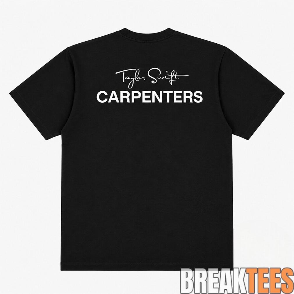 Taylor Swift Carpenters Shirt Taylor Swift Carpenters Shirt