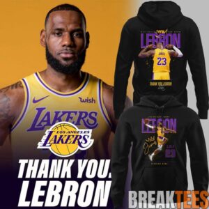 Thank you, LeBron Los Angeles Lakers Hoodie