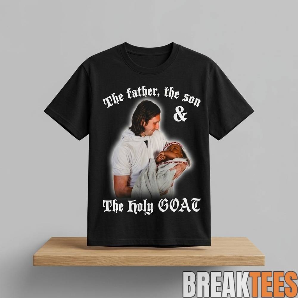 The Father The Son And The Holy Goat Shirt The Father The Son And The Holy Goat Shirt