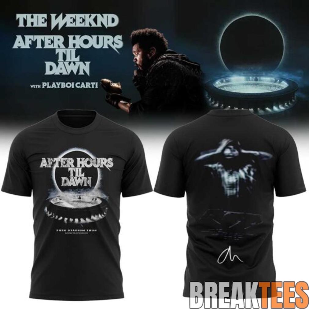 The Weeknd After Hours Til Dawn 2026 Stadium Tour Signature Limited T-Shirt The Weeknd After Hours Til Dawn 2026 Stadium Tour Signature Limited T-Shirt