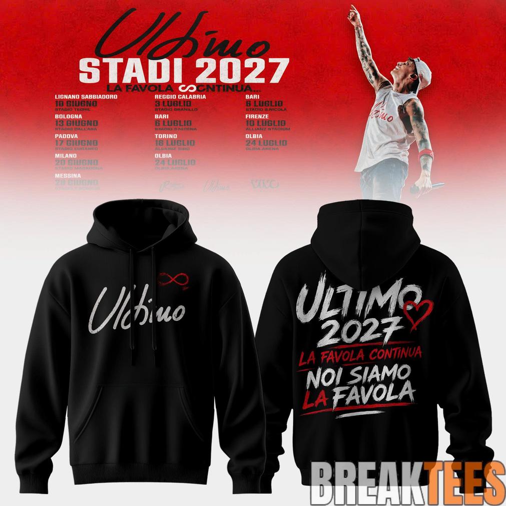 Ultimo Stadi 2027 Tour Hoodie Ultimo Stadi 2027 Tour Hoodie