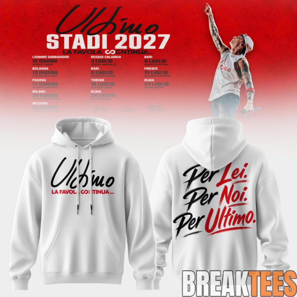 Ultimo Stadi 2027 Tour Hoodie Ultimo Stadi 2027 Tour Hoodie