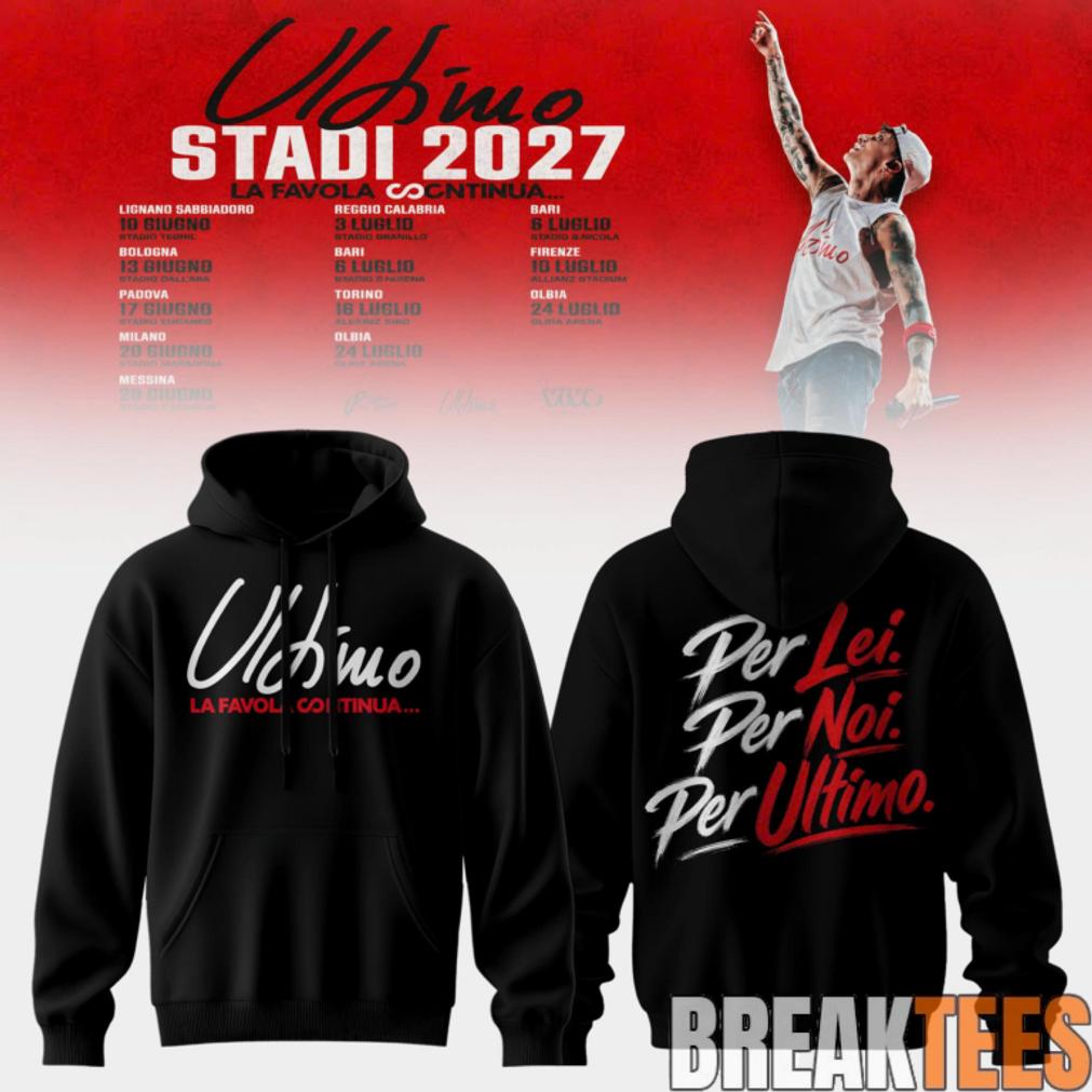 Ultimo Stadi 2027 Tour Hoodie Ultimo Stadi 2027 Tour Hoodie