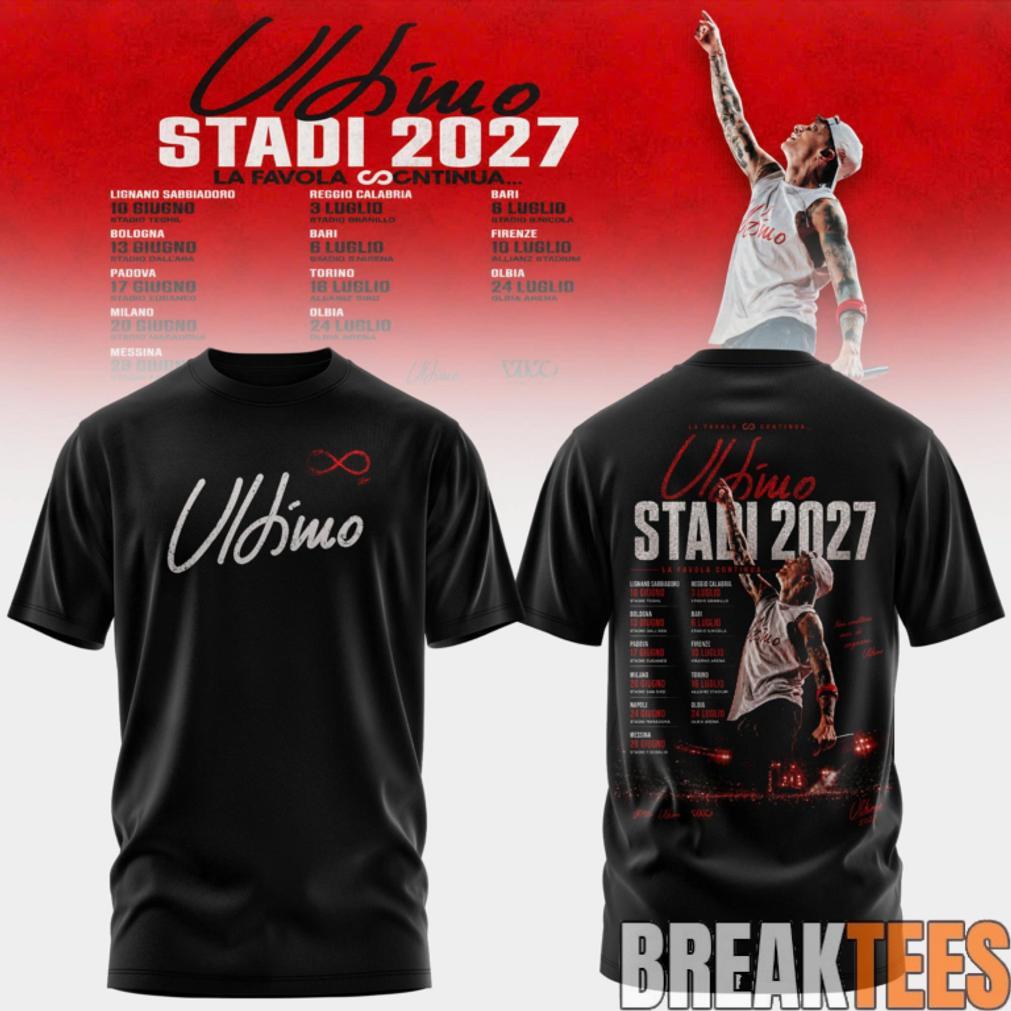 Ultimo Stadi 2027 Tour Shirt Ultimo Stadi 2027 Tour Shirt