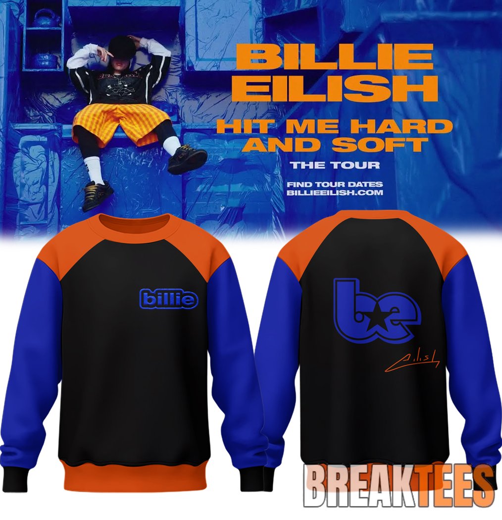 Billie Eilish Hit Me Hard and Soft The Tour 2026 Special Sweatshirt Billie Eilish Hit Me Hard and Soft The Tour 2026 Special Sweatshirt