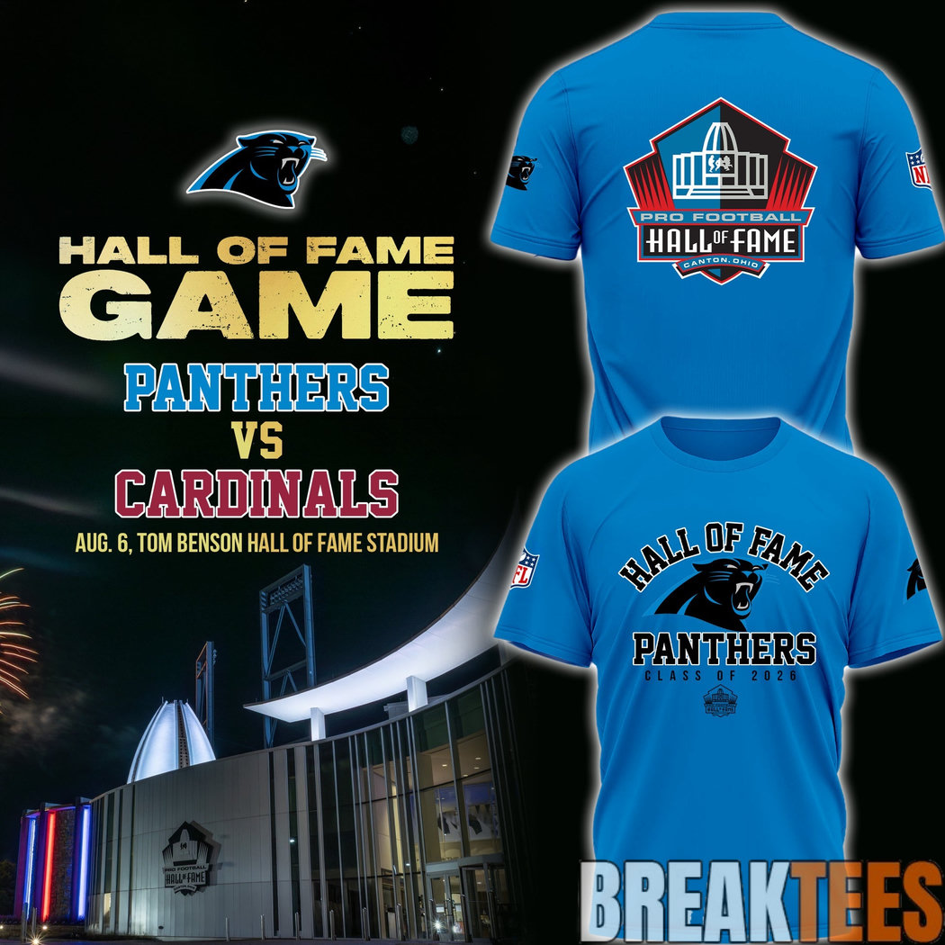 Carolina Panthers – Hall of Fame Game 2026 T-Shirt Carolina Panthers – Hall of Fame Game 2026 T-Shirt