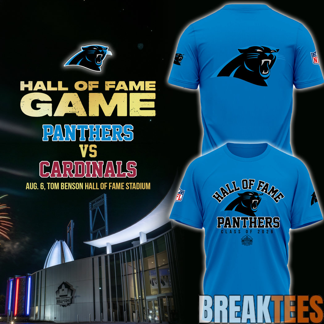 Carolina Panthers – Hall of Fame Game 2026 T-Shirt Carolina Panthers – Hall of Fame Game 2026 T-Shirt