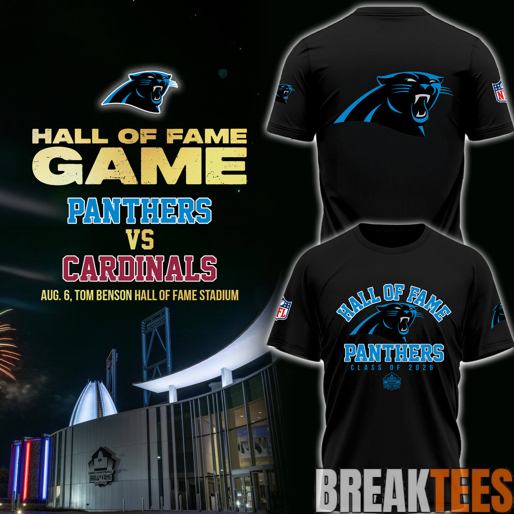 Carolina Panthers – Hall of Fame Game 2026 T-Shirt Carolina Panthers – Hall of Fame Game 2026 T-Shirt