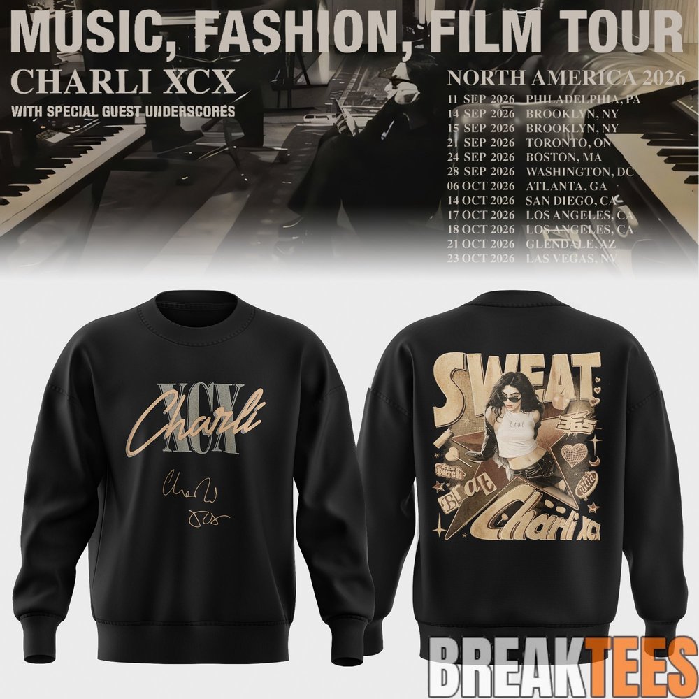 Charli XCX Music, Fashion, Film Tour 2026 Sweatshirt Charli XCX Music, Fashion, Film Tour 2026 Sweatshirt