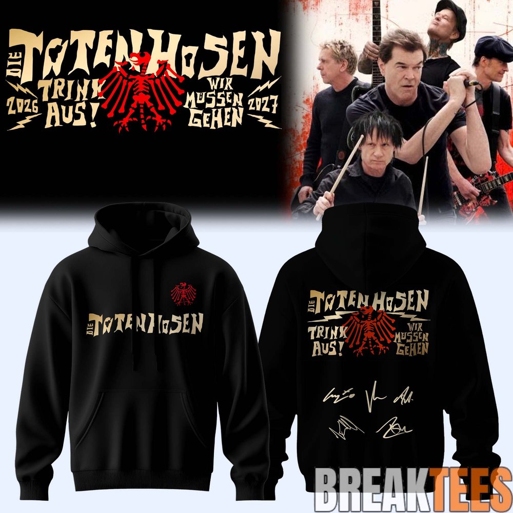 Die Toten Hosen Trink Aus! Wir Müssen Gehen Tour 2026-27 Hoodie Die Toten Hosen Trink Aus! Wir Müssen Gehen Tour 2026-27 Hoodie