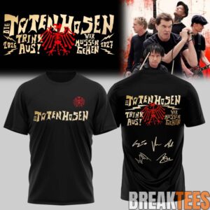 Die Toten Hosen Trink Aus! Wir Müssen Gehen Tour 202627 T-Shirt 1