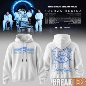Fuerza Regida - This Is Our Dream Tour 2026 Leg 2 Hoodie 3 Fuerza Regida - This Is Our Dream Tour 2026 Leg 2 Hoodie 3