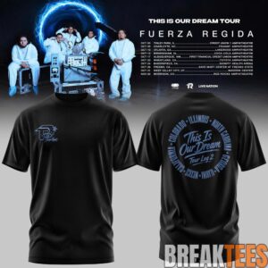Fuerza Regida - This Is Our Dream Tour 2026 Leg 2 T-Shirt 2 Fuerza Regida - This Is Our Dream Tour 2026 Leg 2 T-Shirt 2