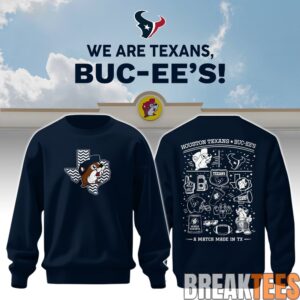 Houston Texans x Buc-ee's We Are Texans Sweatshirt 2 Houston Texans x Buc-ee's We Are Texans Sweatshirt 2