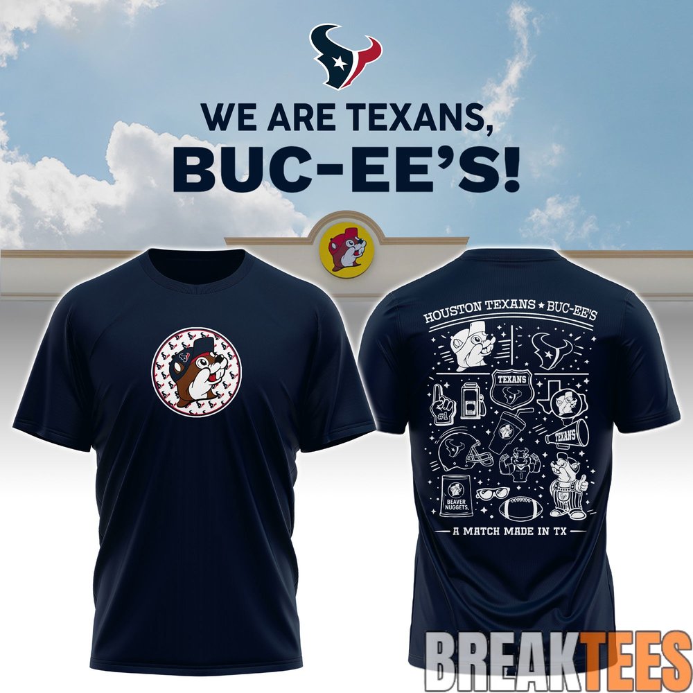 Houston Texans x Buc-ee’s We Are Texans T-Shirt Houston Texans x Buc-ee’s We Are Texans T-Shirt