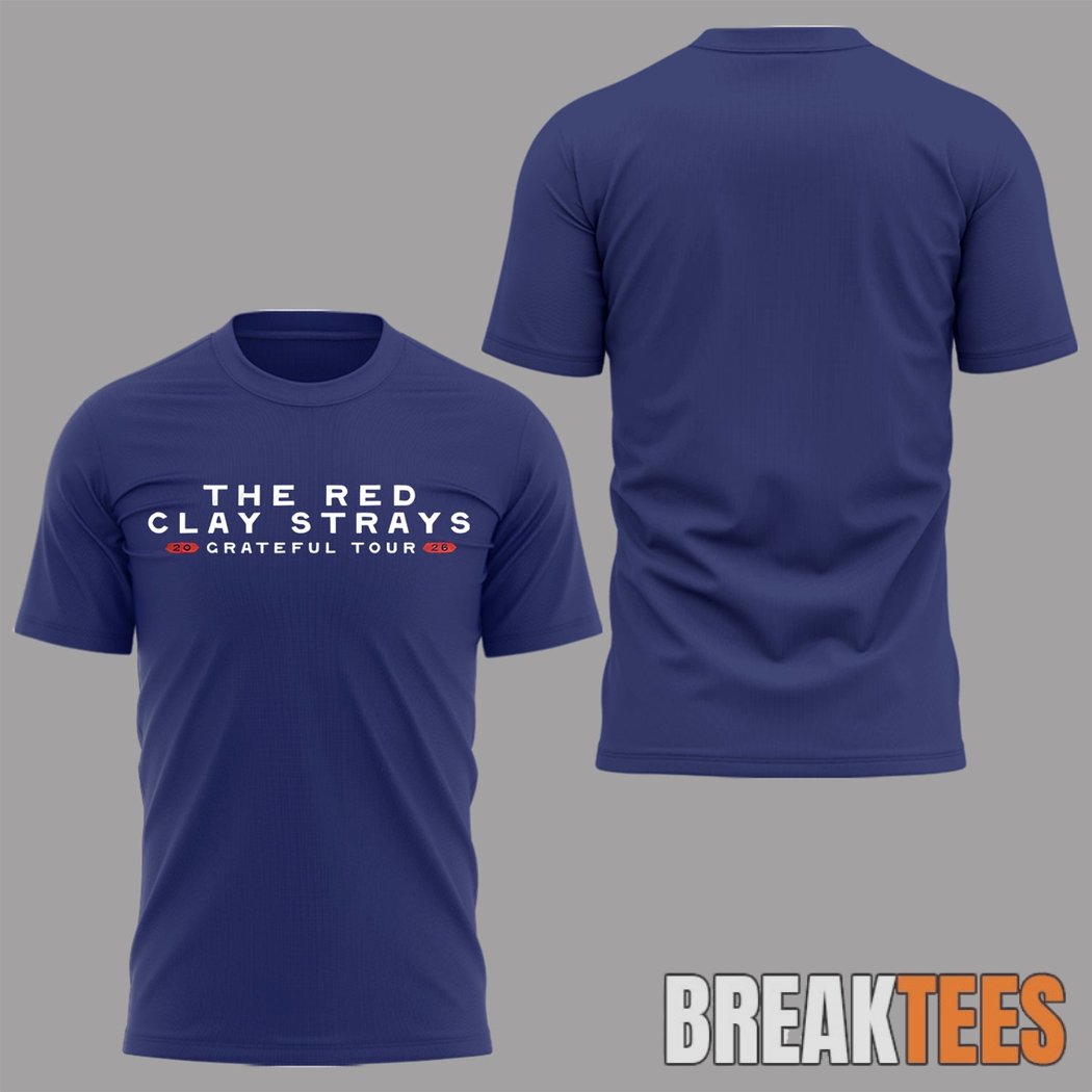 Red Clay Strays The Grateful Tour 2D Shirt Red Clay Strays The Grateful Tour 2D Shirt