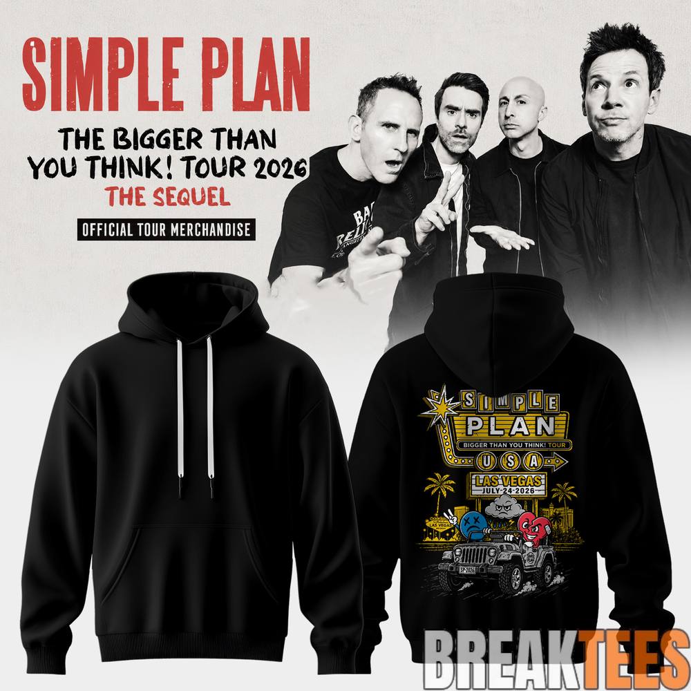 Simple Plan The Bigger Than You Think Tour 2026 Hoodie Simple Plan The Bigger Than You Think Tour 2026 Hoodie