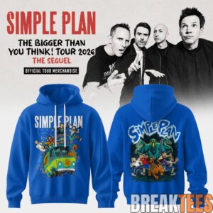 Simple Plan The Bigger Than You Think Tour 2026 Hoodie 1 Simple Plan The Bigger Than You Think Tour 2026 Hoodie 2 iLGzn.jpg