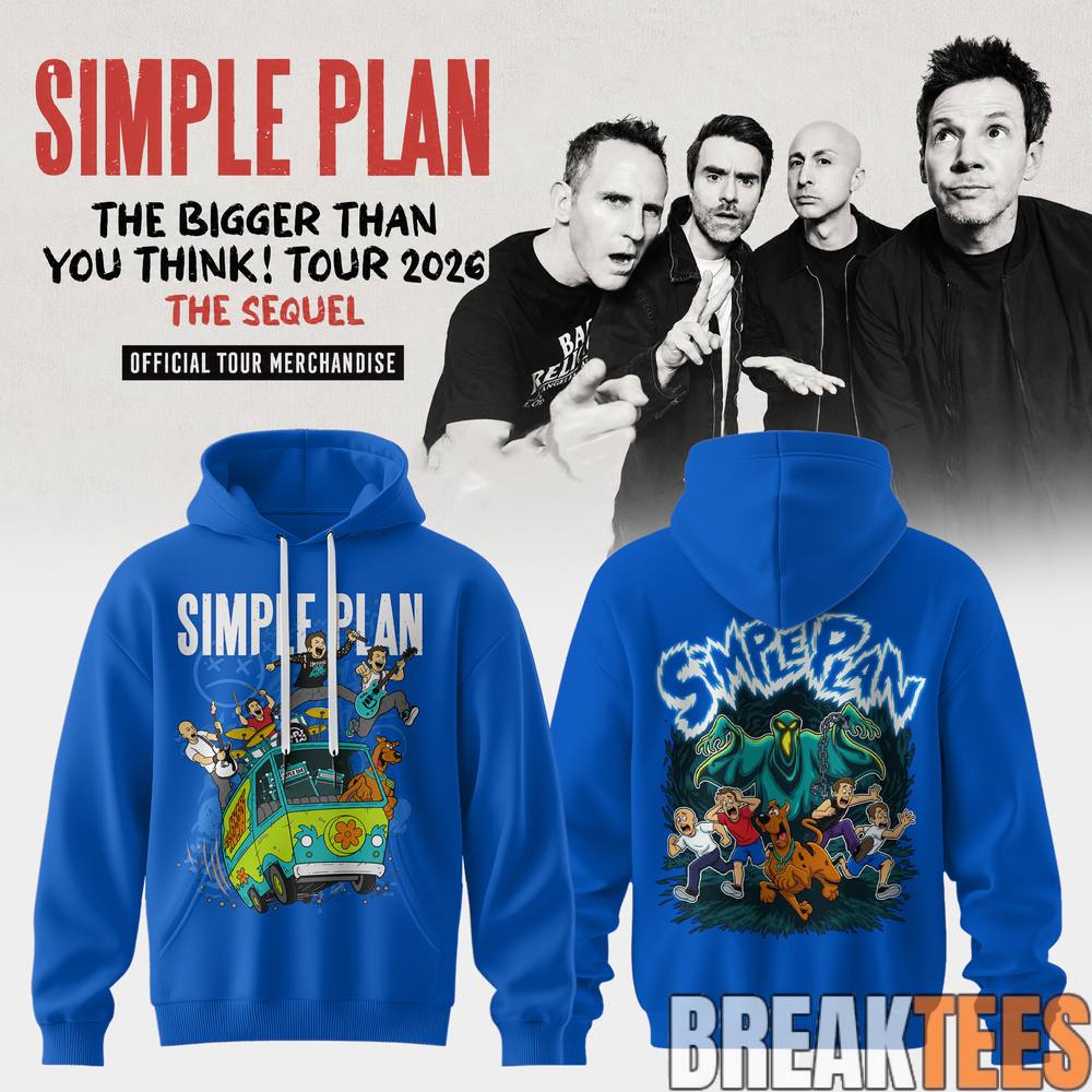 Simple Plan The Bigger Than You Think Tour 2026 Hoodie Simple Plan The Bigger Than You Think Tour 2026 Hoodie