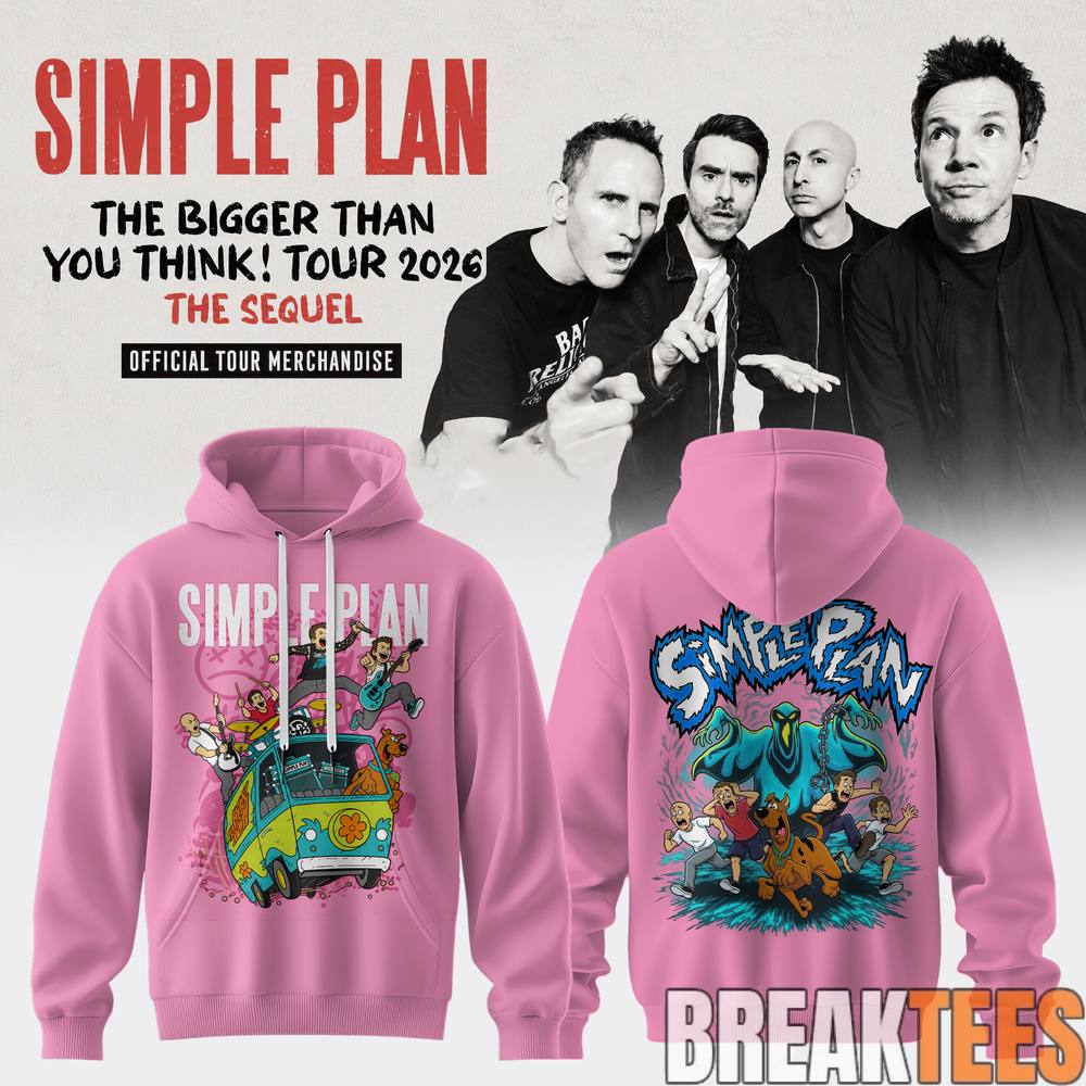 Simple Plan The Bigger Than You Think Tour 2026 Hoodie Simple Plan The Bigger Than You Think Tour 2026 Hoodie