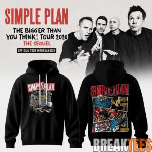 Simple Plan The Bigger Than You Think Tour 2026 Hoodie 3 Simple Plan The Bigger Than You Think Tour 2026 Hoodie 4 JpGOk.jpg