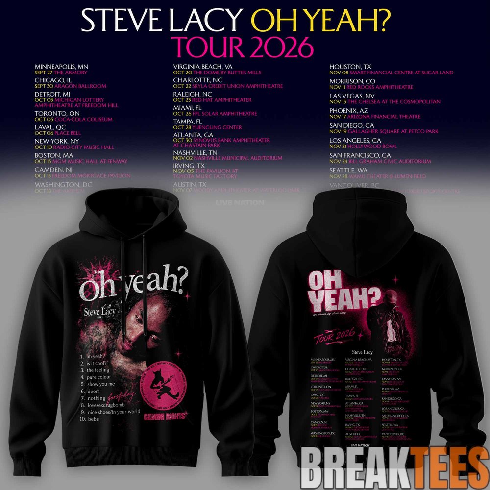 Steve Lacy Oh yeah Tour 2026 Hoodie Steve Lacy Oh yeah Tour 2026 Hoodie