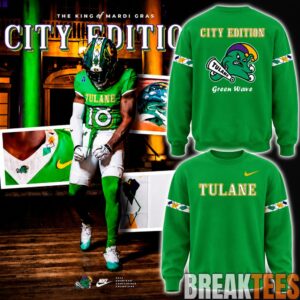 Tulane Green Wave City Edition 2026 – Own A Piece of History Sweatshirt
