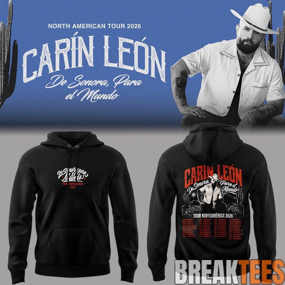 Carin Leon North American Tour 2026 Hoodie Carin Leon North American Tour 2026 Hoodie