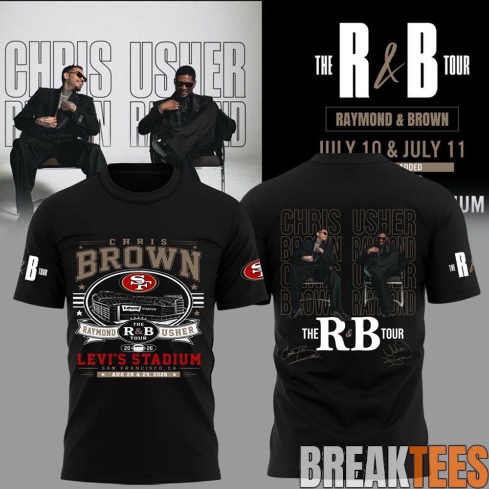 Chris Brown & Usher The R&B Tour 2026 Levi’s Stadium T-Shirt Chris Brown & Usher The R&B Tour 2026 Levi’s Stadium T-Shirt