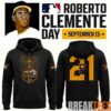 Roberto Clemente 21 Pittsburgh Pirates September 15 Day Hoodie