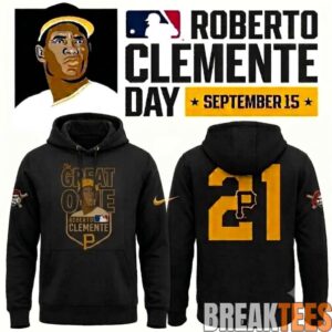 Roberto Clemente Day The Great One Pittsburgh Pirates Graphic Hoodie