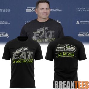 Seattle Seahawks Mike Macdonald Eat A Way Of Life T-Shirt 2