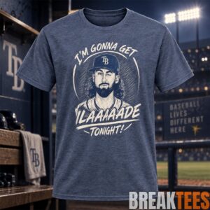 Tampa Bay Rays I’m Gonna Get LAAAAADE Tonight Graphic T-Shirt