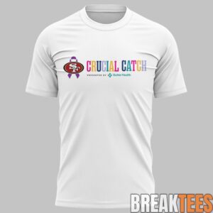 20262BSan2BFrancisco2B49ers2BCrucial2BCatch2BSpecial2BT Shirt 2 Umo93.jpg