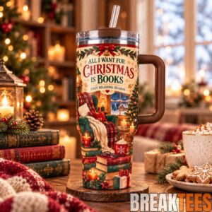 All I Want for Christmas Is Books 40oz Tumbler with Handle 3