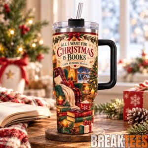 All I Want for Christmas Is Books 40oz Tumbler with Handle 4