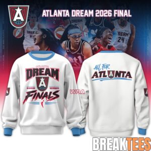 Atlanta Dream 2026 WNBA Finals Sweatshirt 1