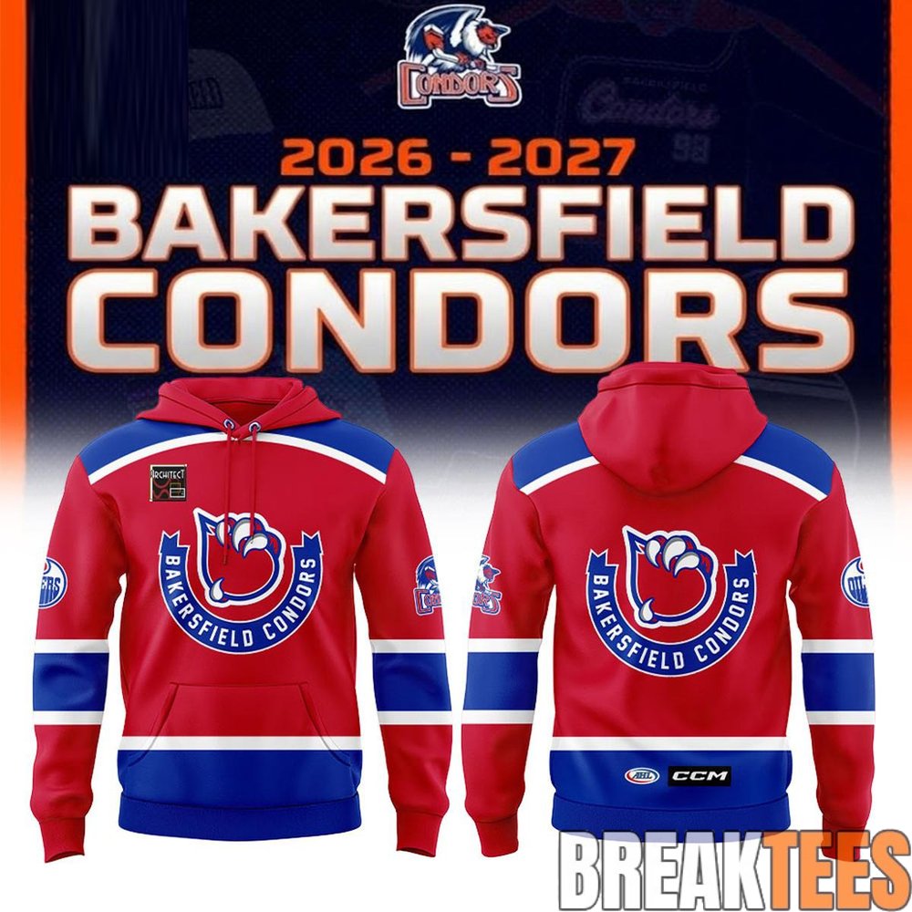 Bakersfield Condors Warming Up Game Night Limited Edition Hoodie Bakersfield Condors Warming Up Game Night Limited Edition Hoodie