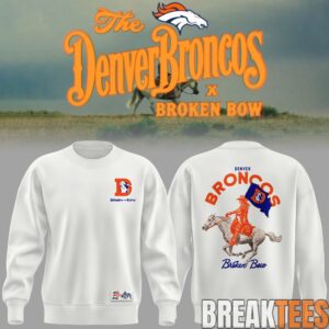 Broken Bow x Denver Broncos 2026 Limited Edition Sweatshirt 1